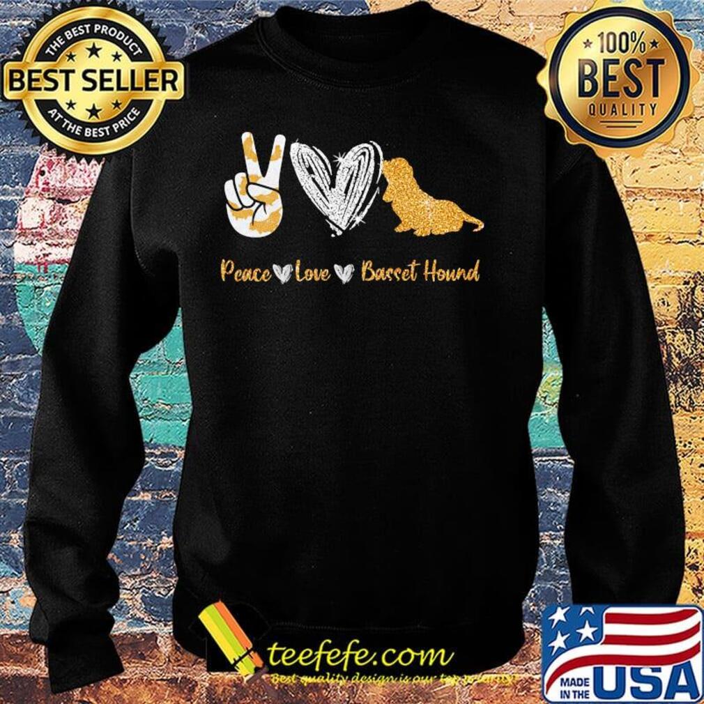Peace Love Basset Hound Shirt Sweater Peace Love Basset Hound Shirt Sweater