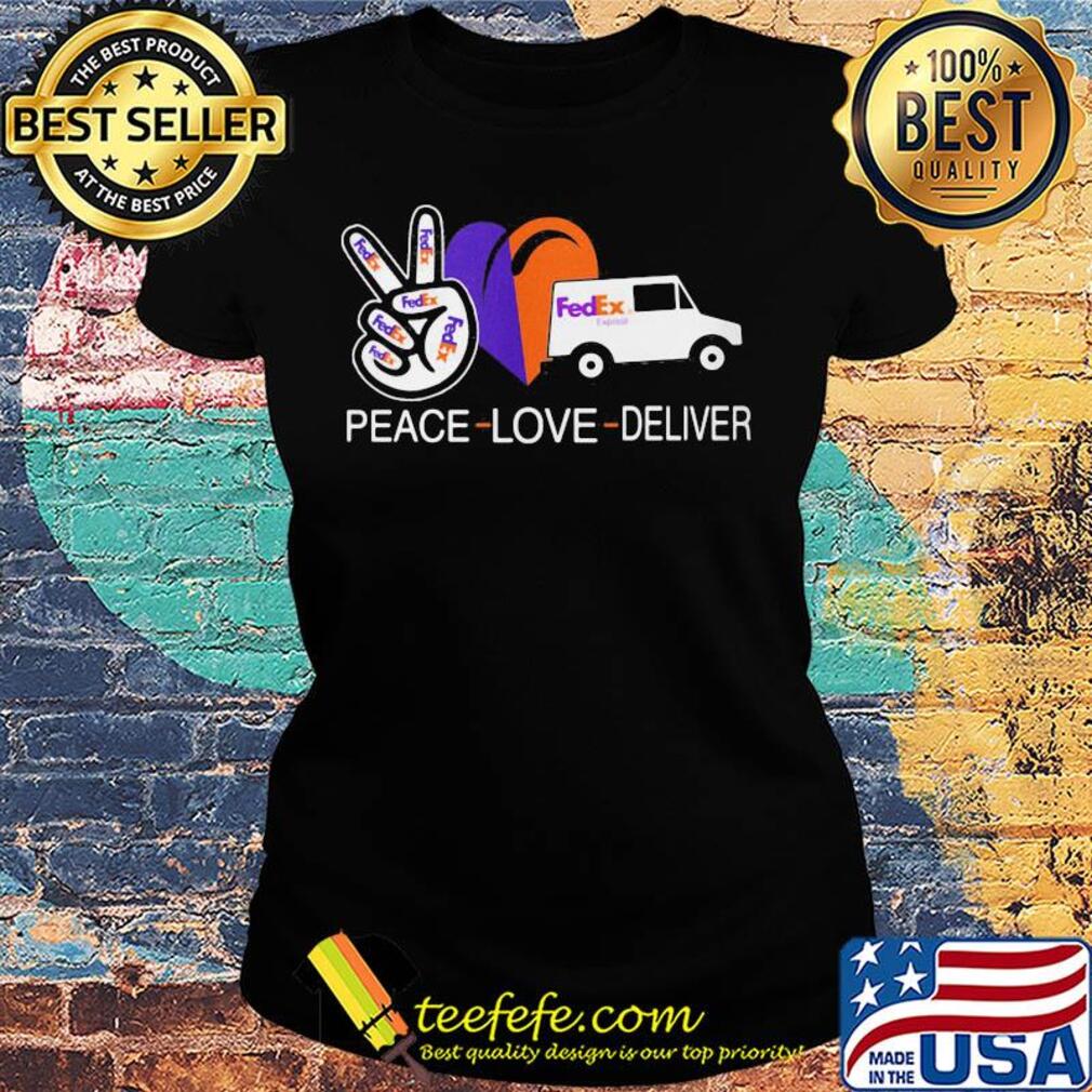 Peace love deliver fedex express heart s Ladies tee Peace love deliver fedex express heart s Ladies tee