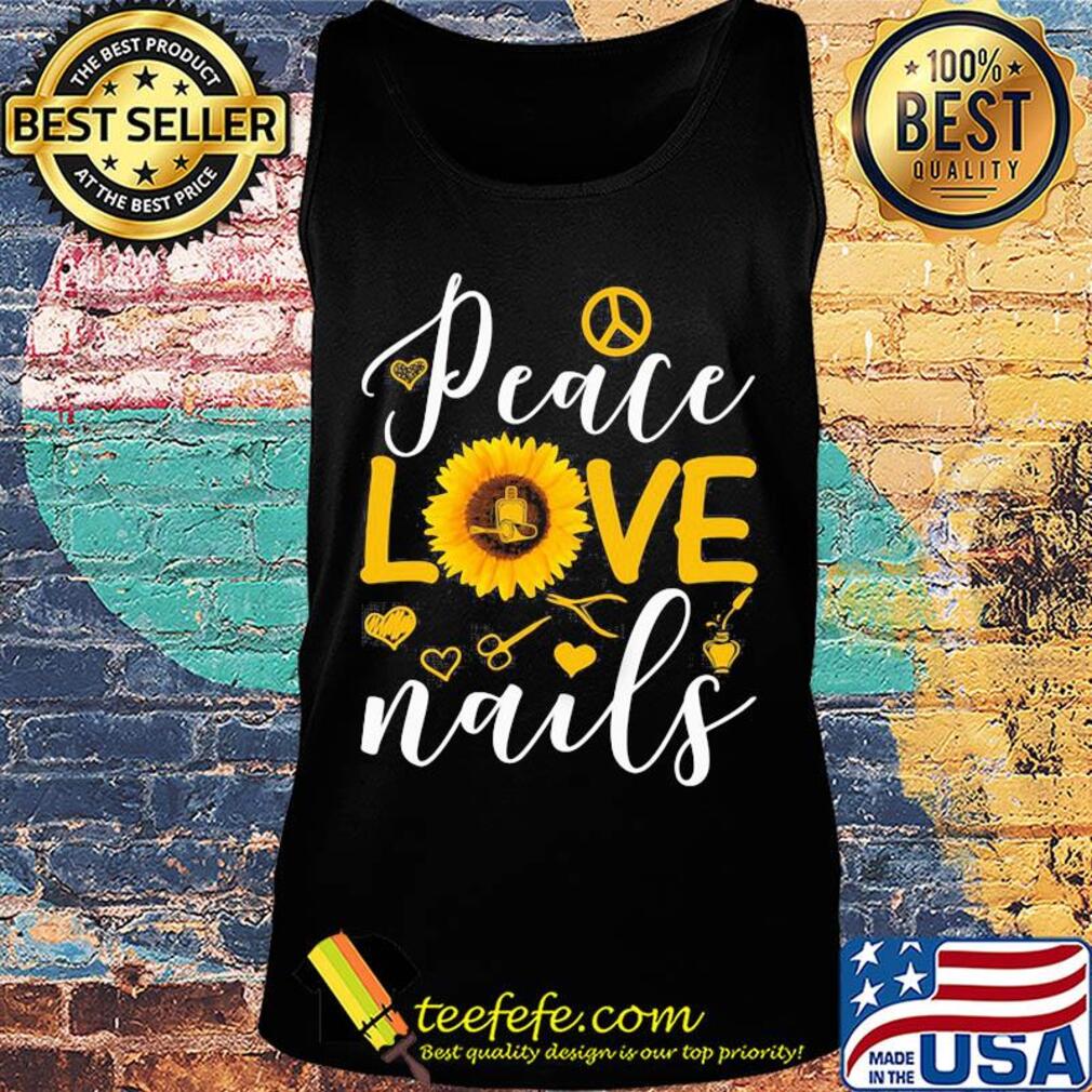 Peace love nails sunflower hearts s Tank top Peace love nails sunflower hearts s Tank top