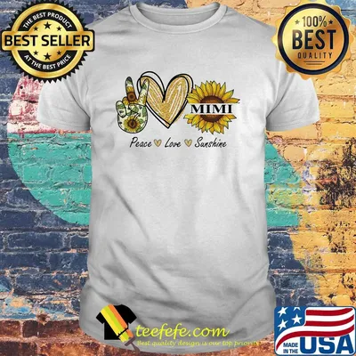 Peace love sunshine mimi sunflower heart shirt