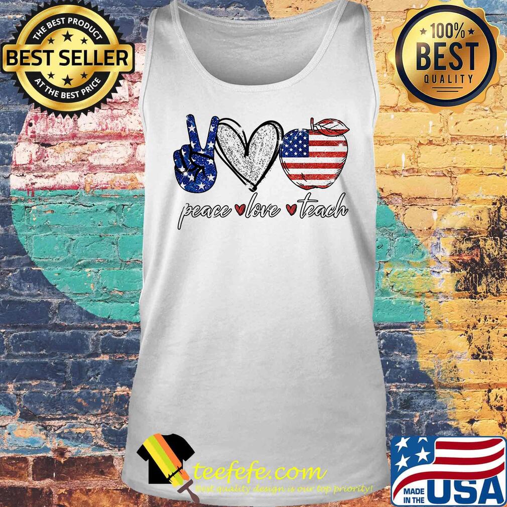 Peace love teach American flag apple s Tank top Peace love teach American flag apple s Tank top