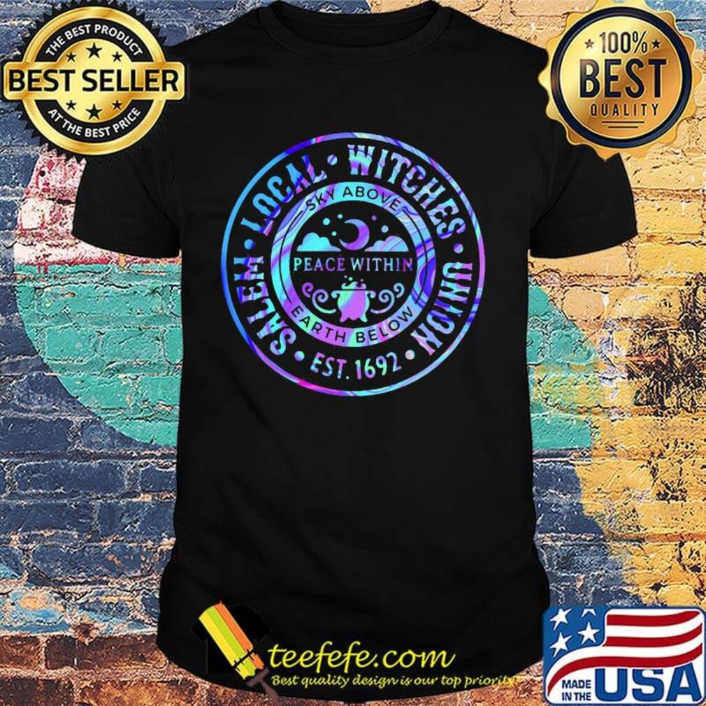Peace within salem local witches union est 1692 shirt