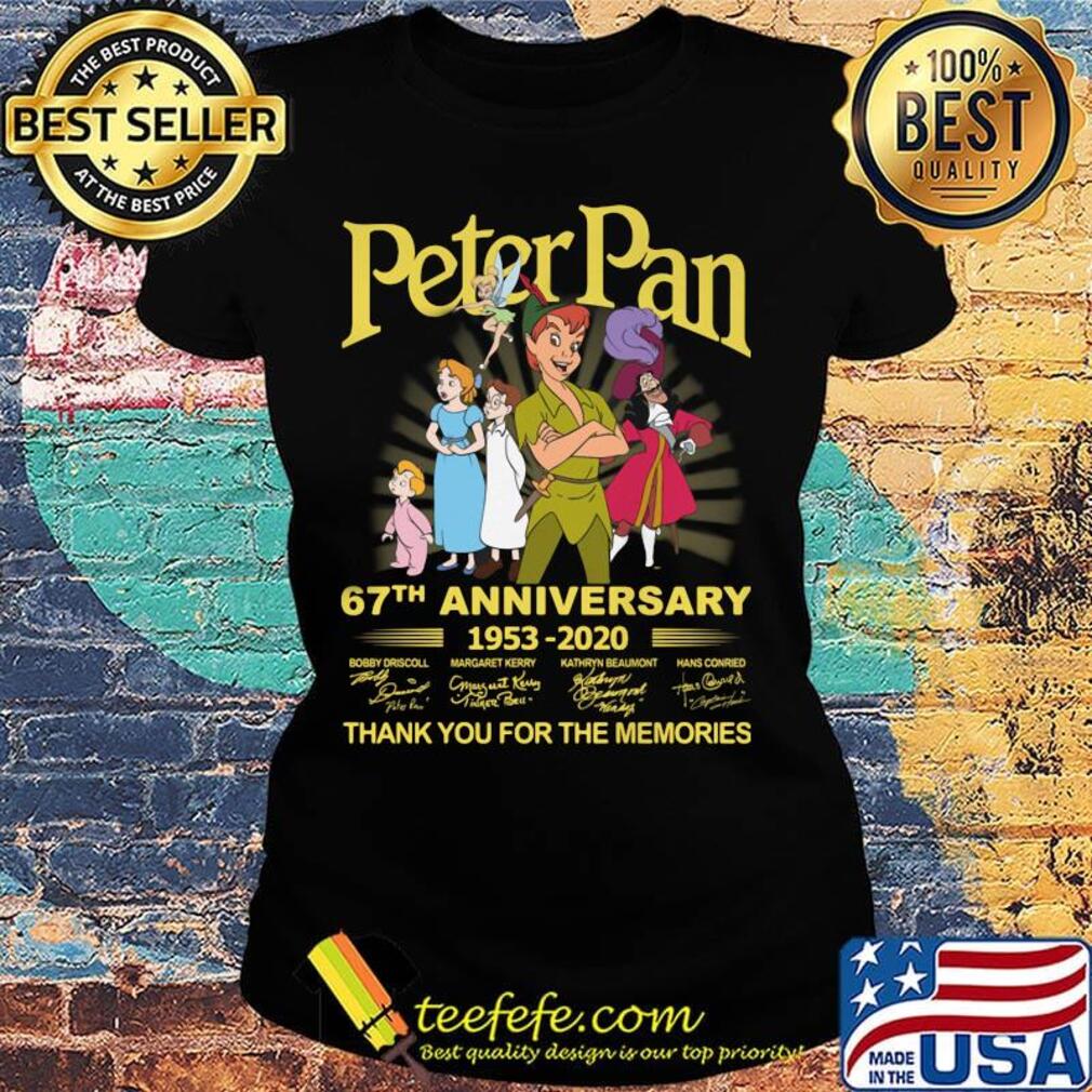Peter pan movie 67th anniversary 1953 2020 thank you for the memories signatures s Ladies tee Peter pan movie 67th anniversary 1953 2020 thank you for the memories signatures s Ladies tee