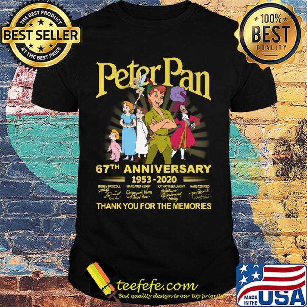 Peter pan movie 67th anniversary 1953 2020 thank you for the memories signatures shirt Peter pan movie 67th anniversary 1953 2020 thank you for the memories signatures shirt