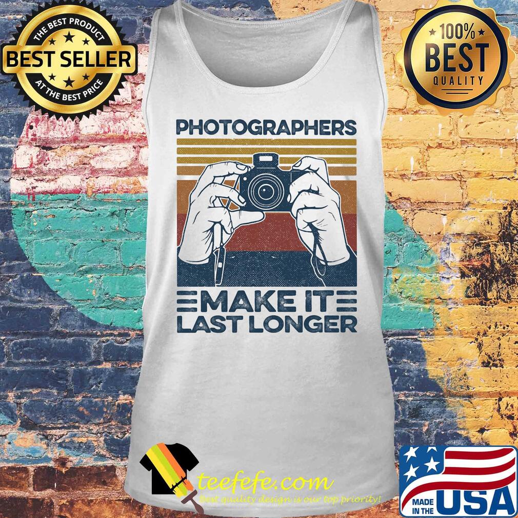 Photographers make it last longer vintage retro s Tank top Photographers make it last longer vintage retro s Tank top