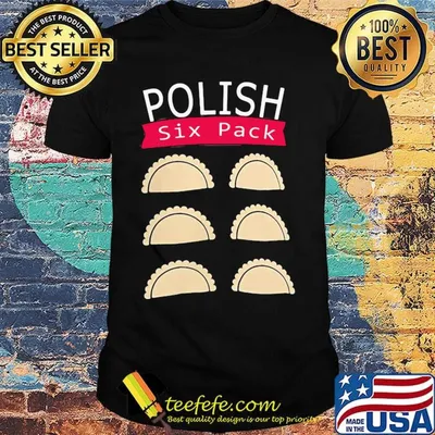 Pierogi polish six pack shirt
