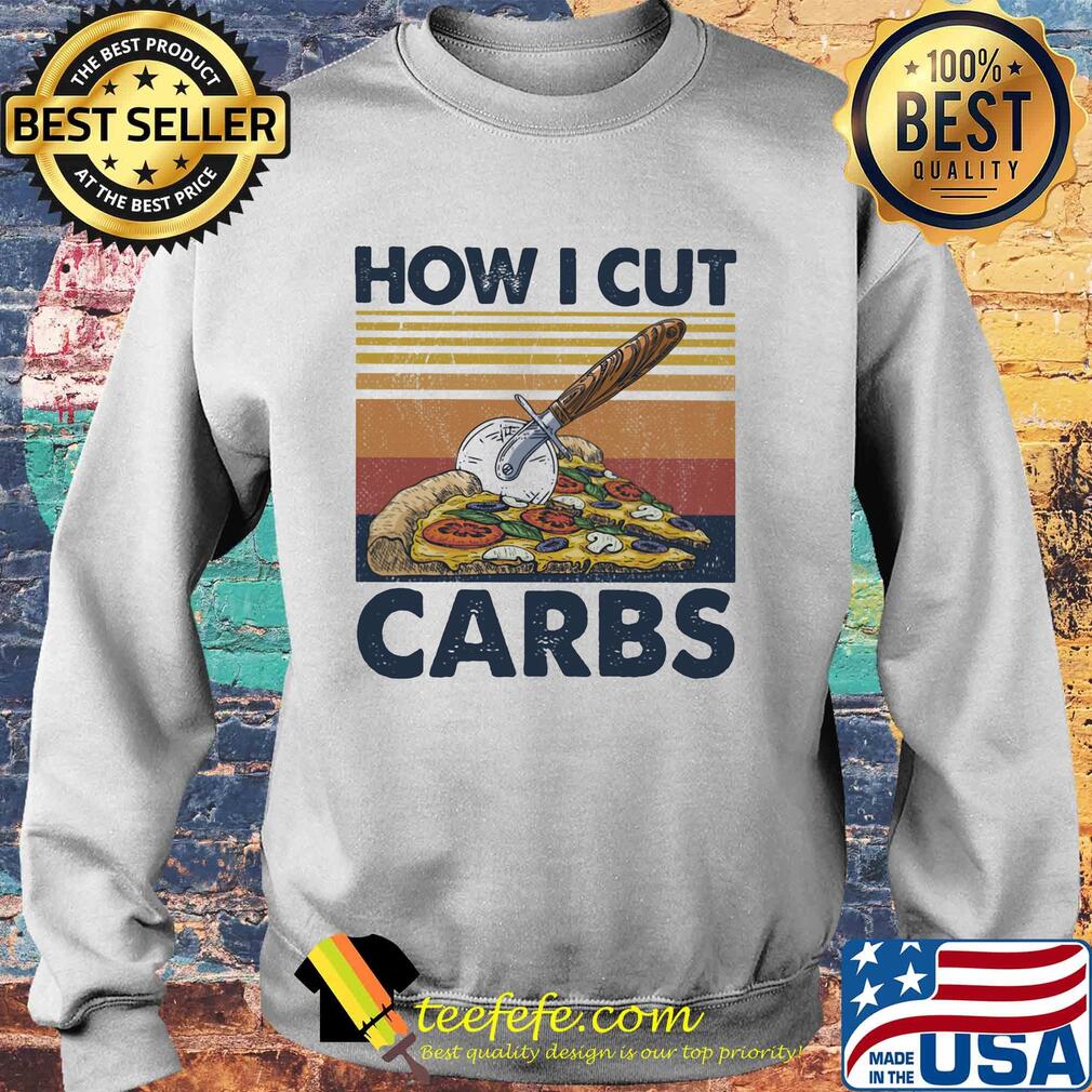 Pizza how I cut carbs vintage retro s Sweater Pizza how I cut carbs vintage retro s Sweater