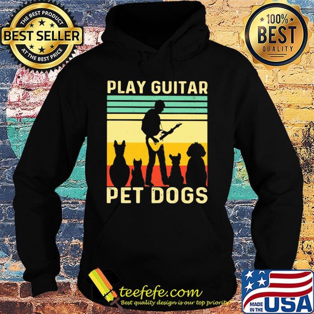 Play guitar pet dogs vintage retro s Hoodie Play guitar pet dogs vintage retro s Hoodie