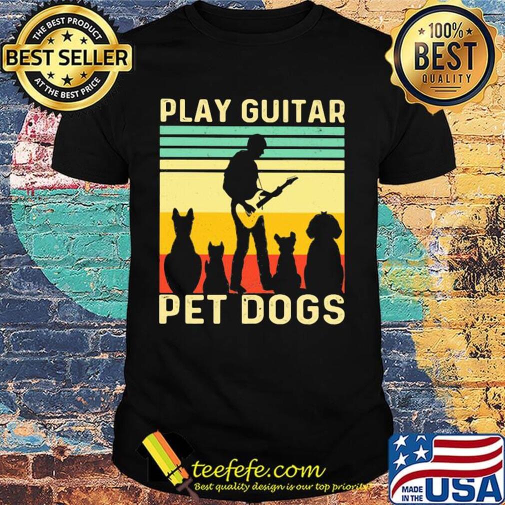 Play guitar pet dogs vintage retro shirt