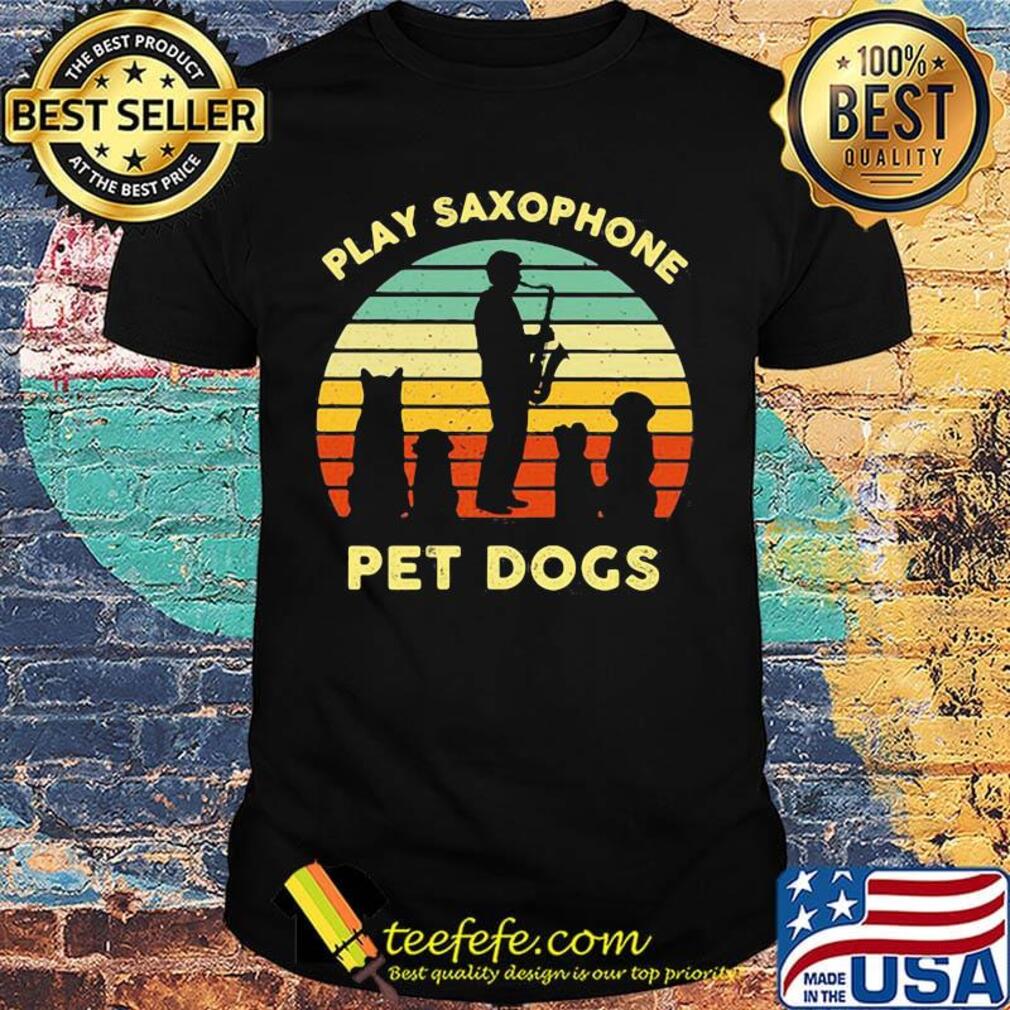 Play Saxophone Pet Dogs Vintage Retro Shirt