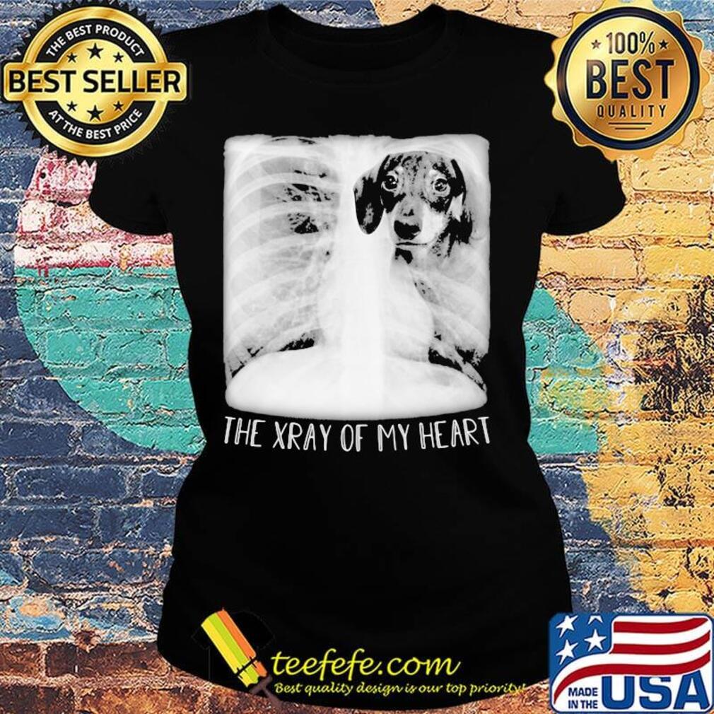 Pointer the xray of my heart s Ladies tee Pointer the xray of my heart s Ladies tee