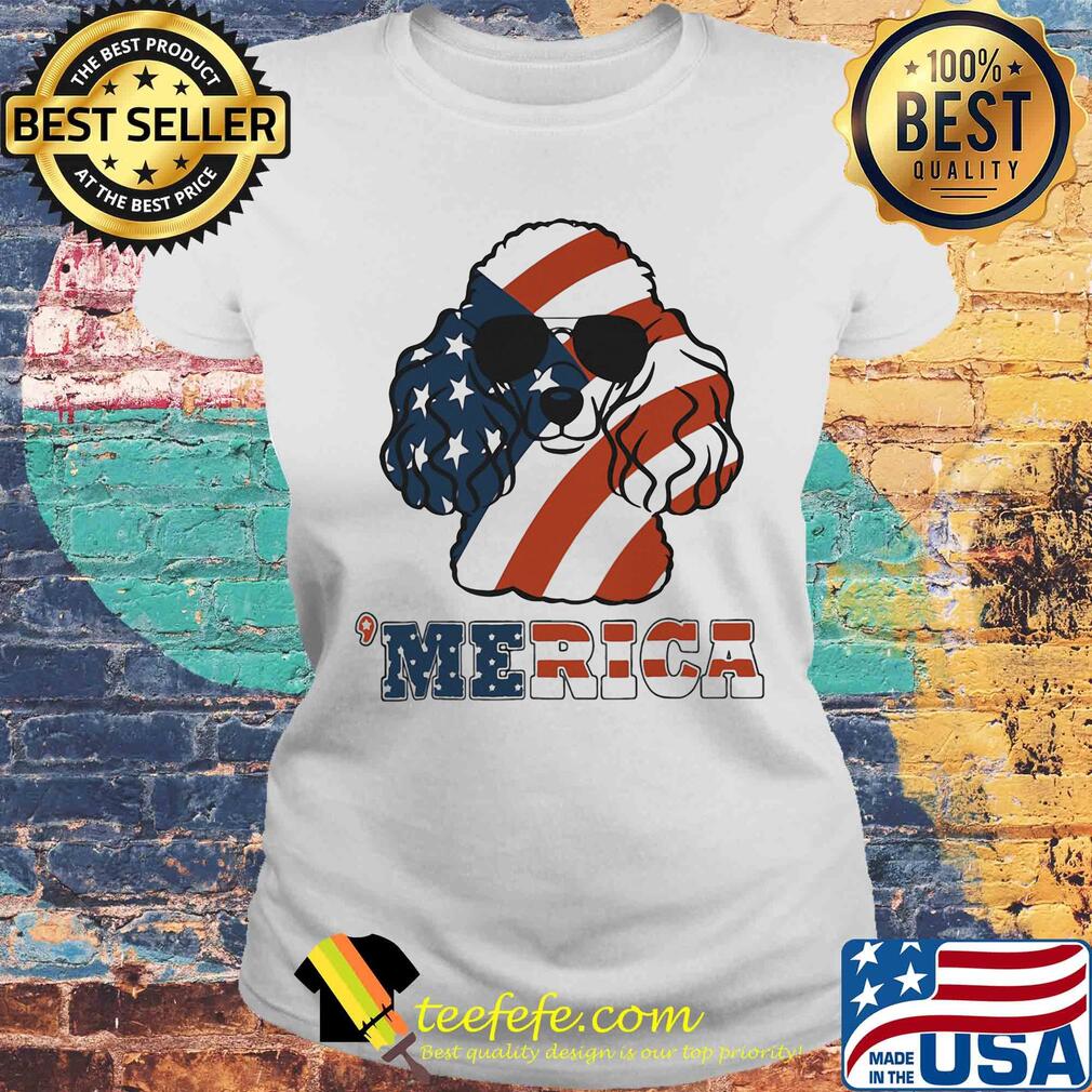 Poodle 4th of July American flag veteran Independence Day s Laides tee Poodle 4th of July American flag veteran Independence Day s Laides tee