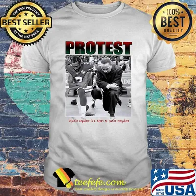 Protest in justice is a threat to justice everywhere shirt