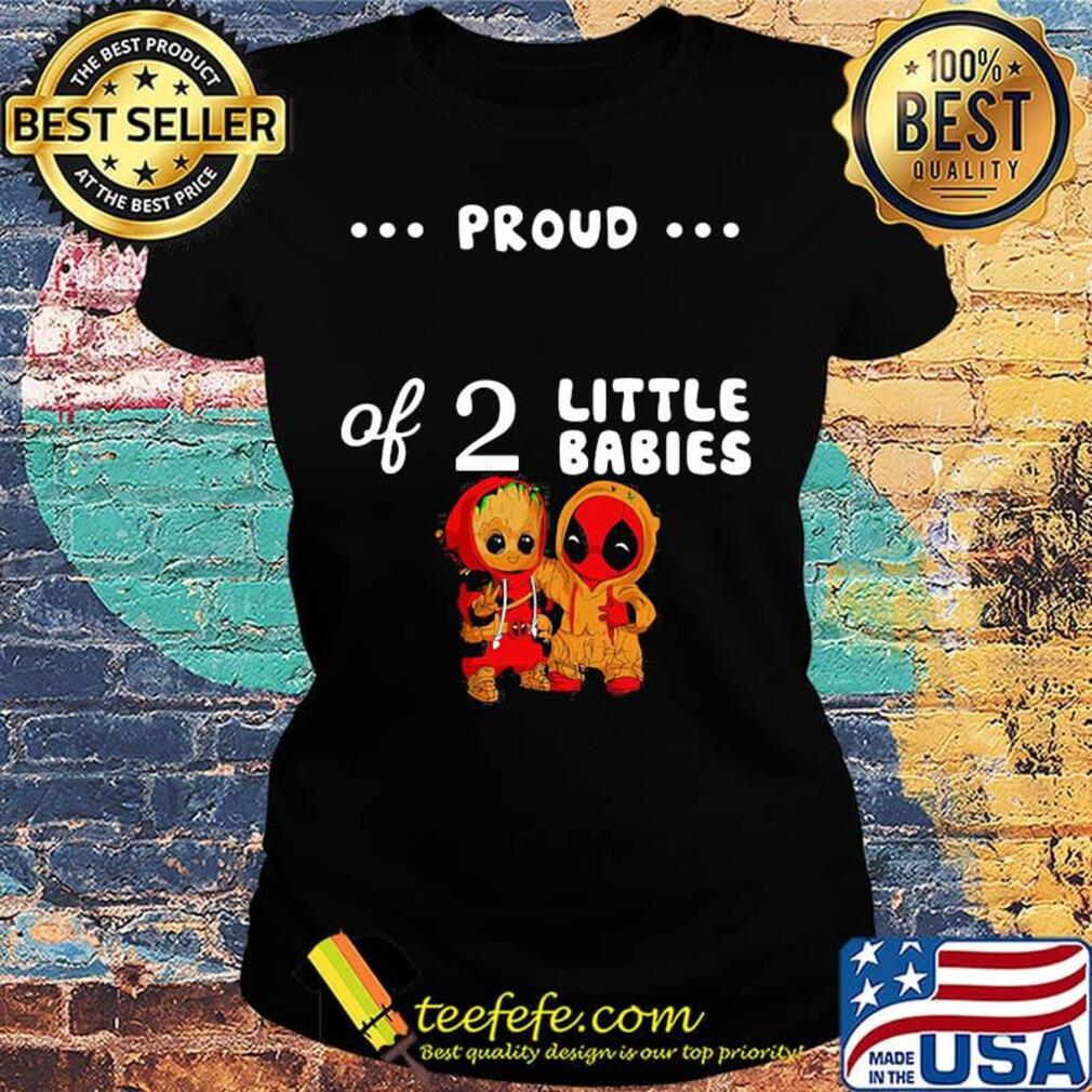 Proud of 2 little babies groot and spider man s Ladies tee Proud of 2 little babies groot and spider man s Ladies tee
