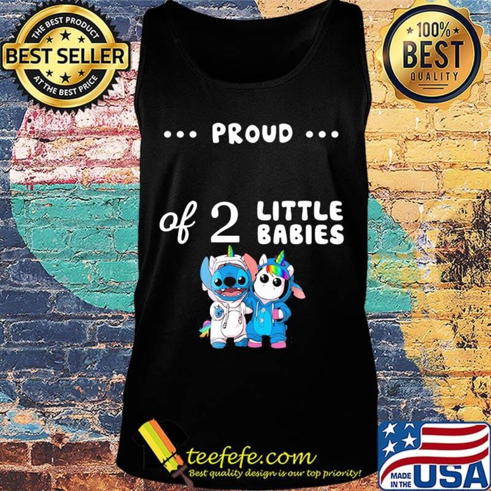 Proud of 2 little babies stitch and unicorn s Tank top Proud of 2 little babies stitch and unicorn s Tank top