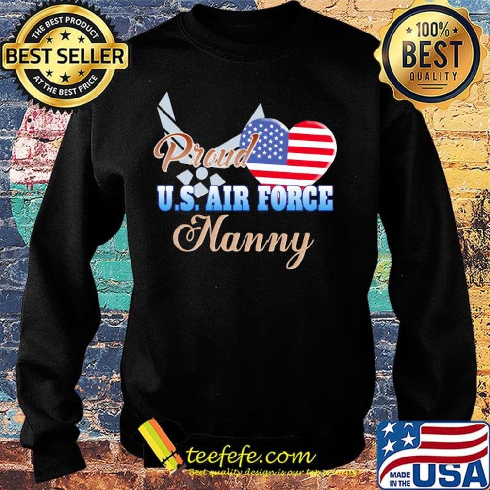 Proud u.s.air force nanny heart american flag independence day s Sweater Proud u.s.air force nanny heart american flag independence day s Sweater