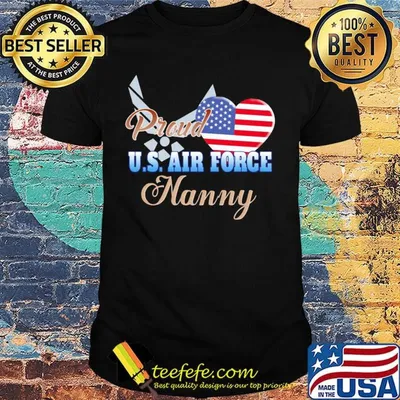 Proud u.s.air force nanny heart american flag independence day shirt