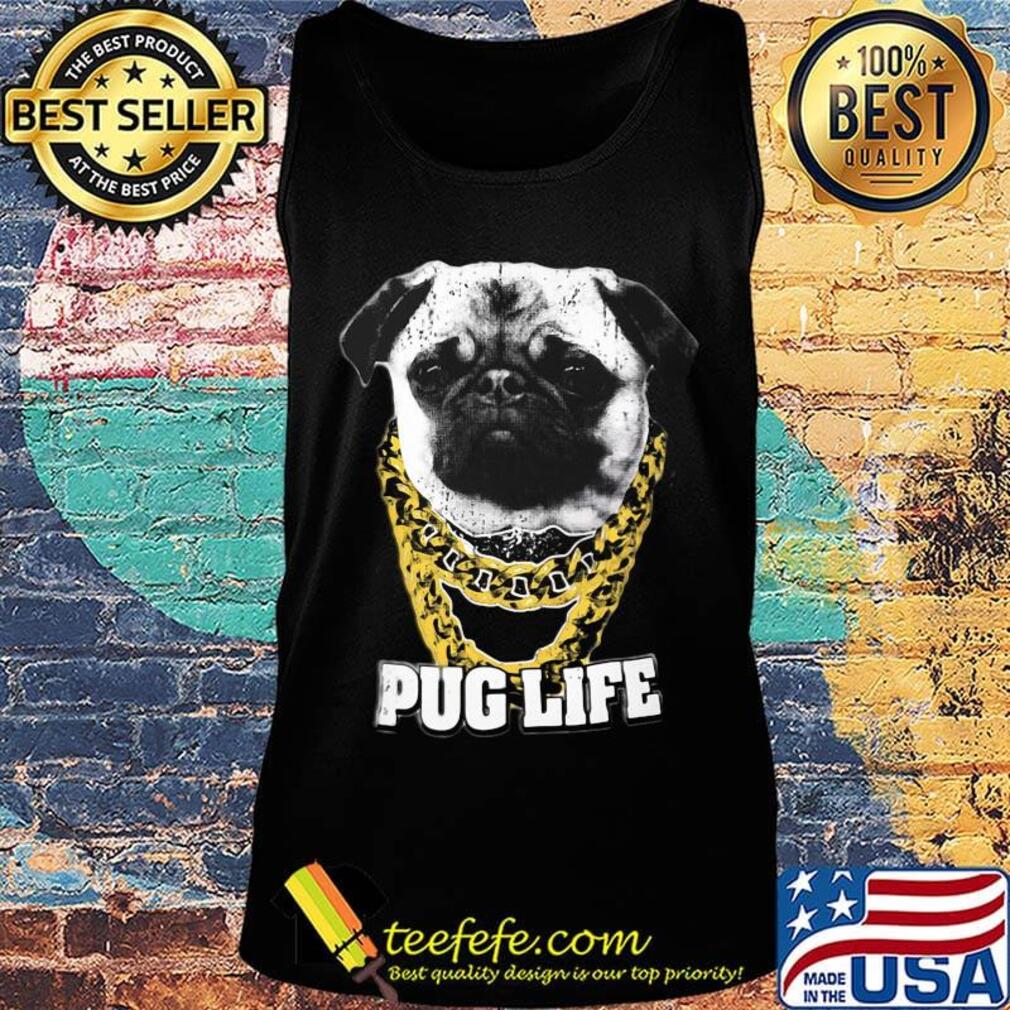 Pug Life Gold Necklace Shirt Tank top Pug Life Gold Necklace Shirt Tank top