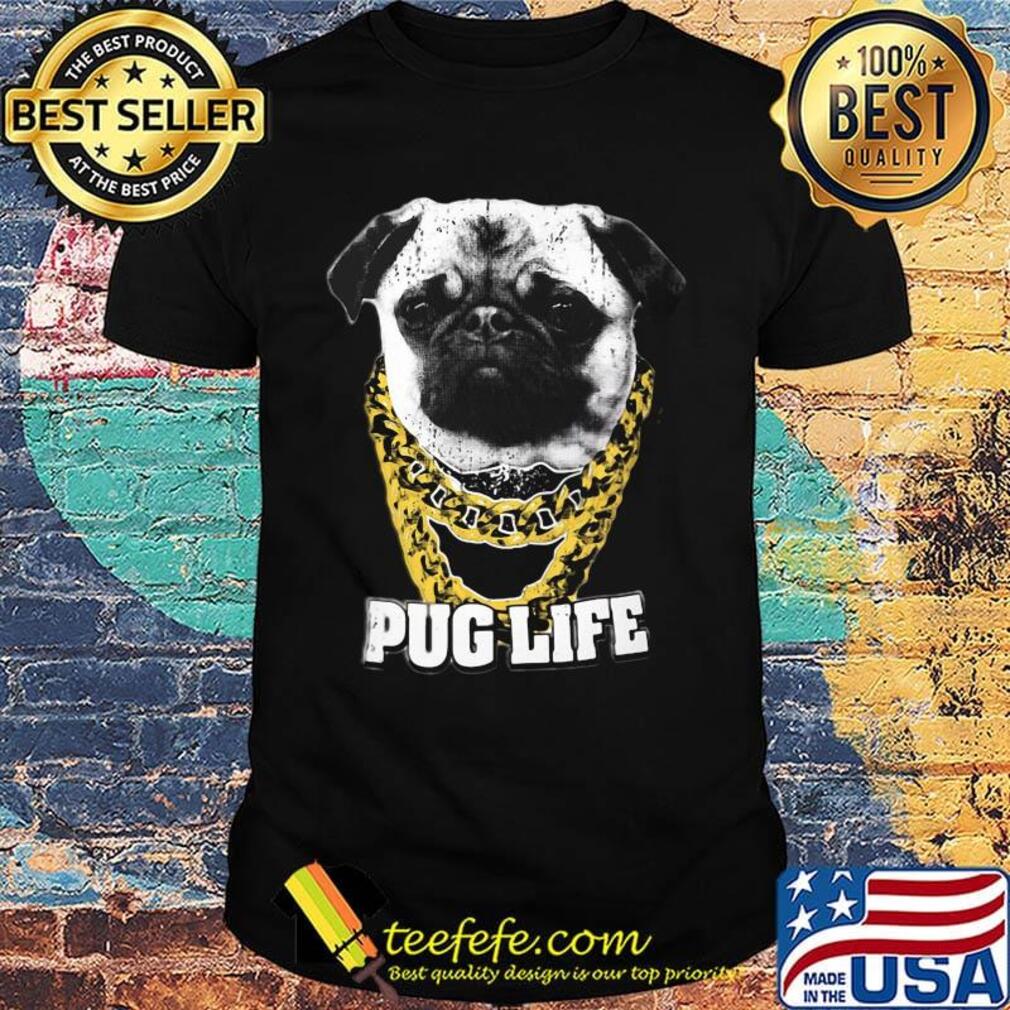Pug Life Gold Necklace Shirt Pug Life Gold Necklace Shirt