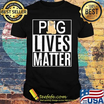 Pug Lives Matter Dog Shirt