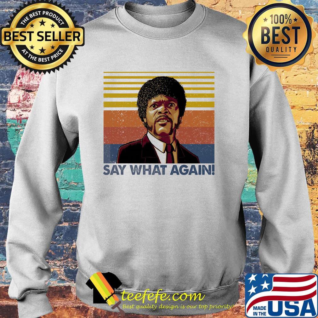 Pulp fiction jules winnfield samuel l. Jackson say what again vintage retro s Sweater Pulp fiction jules winnfield samuel l. Jackson say what again vintage retro s Sweater
