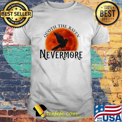 Quath the raven nevermore moon blood shirt