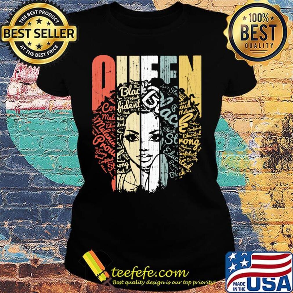 Queen Black Lives Matter Strong Melanin Shirt Ladies tee Queen Black Lives Matter Strong Melanin Shirt Ladies tee