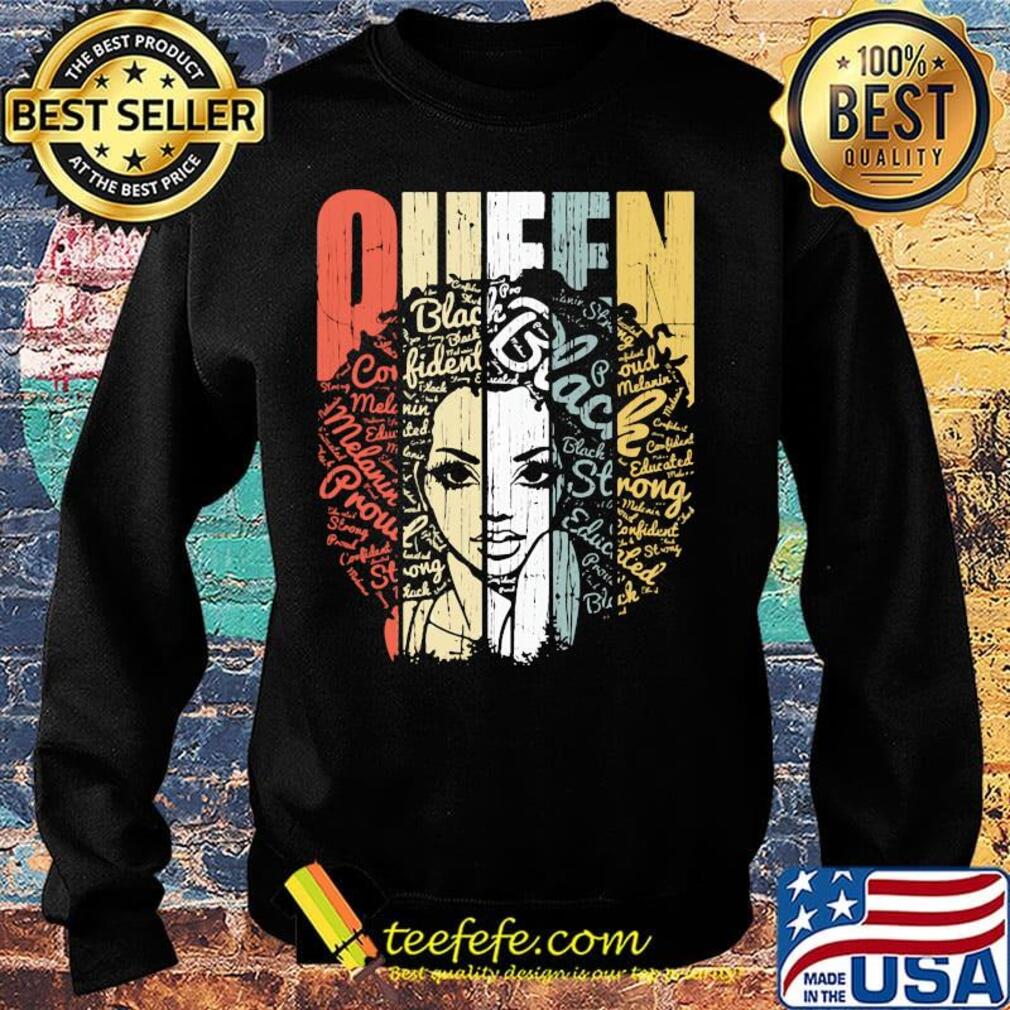 Queen Black Lives Matter Strong Melanin Shirt Sweater Queen Black Lives Matter Strong Melanin Shirt Sweater