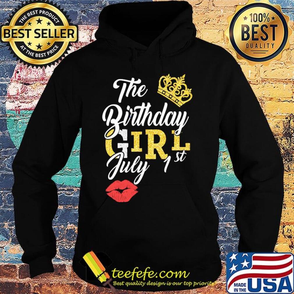 Queen the birthday girl july 1st lips s Hoodie Queen the birthday girl july 1st lips s Hoodie