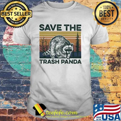Raccoon save the trash panda vintage retro shirt