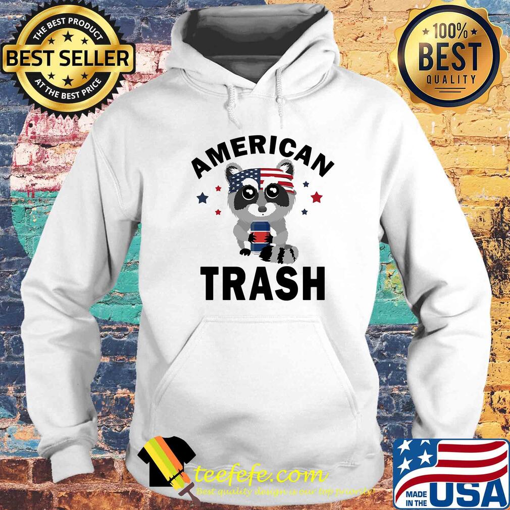 Racoon American trash flag veteran Independence day s Hoodie Racoon American trash flag veteran Independence day s Hoodie
