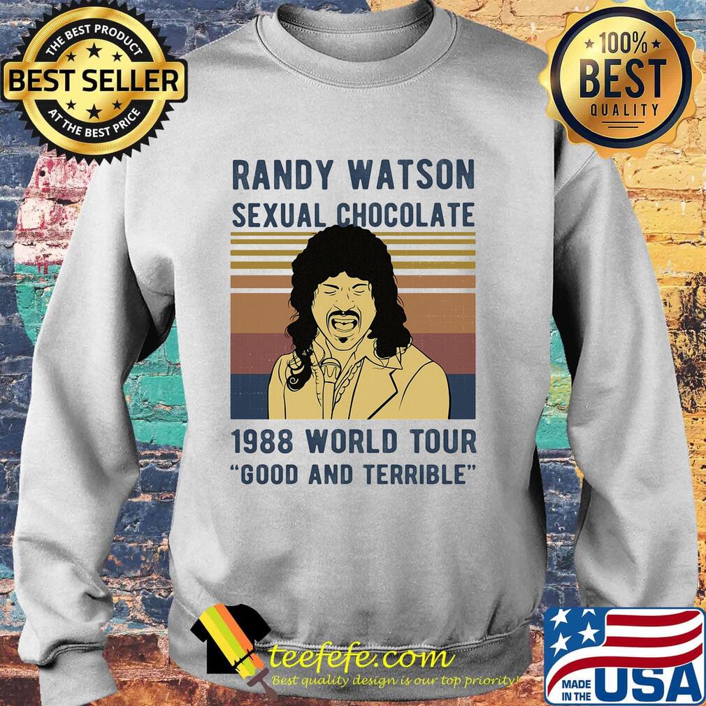 Randy Watson Sexual Chocolate 1988 World Tour Good And Terrible Vintage Retro Shirt Sweater Randy Watson Sexual Chocolate 1988 World Tour Good And Terrible Vintage Retro Shirt Sweater