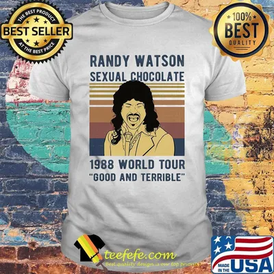 Randy Watson Sexual Chocolate 1988 World Tour Good And Terrible Vintage Retro Shirt