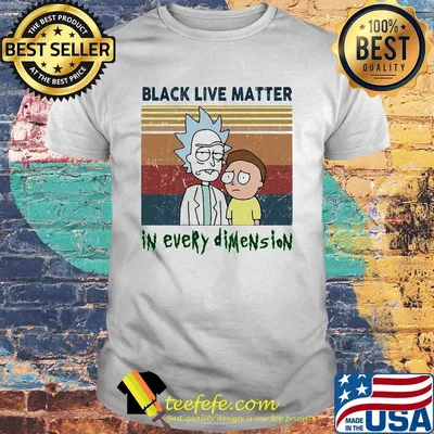 Rick and morty black live matter in every dimension vintage retro shirt
