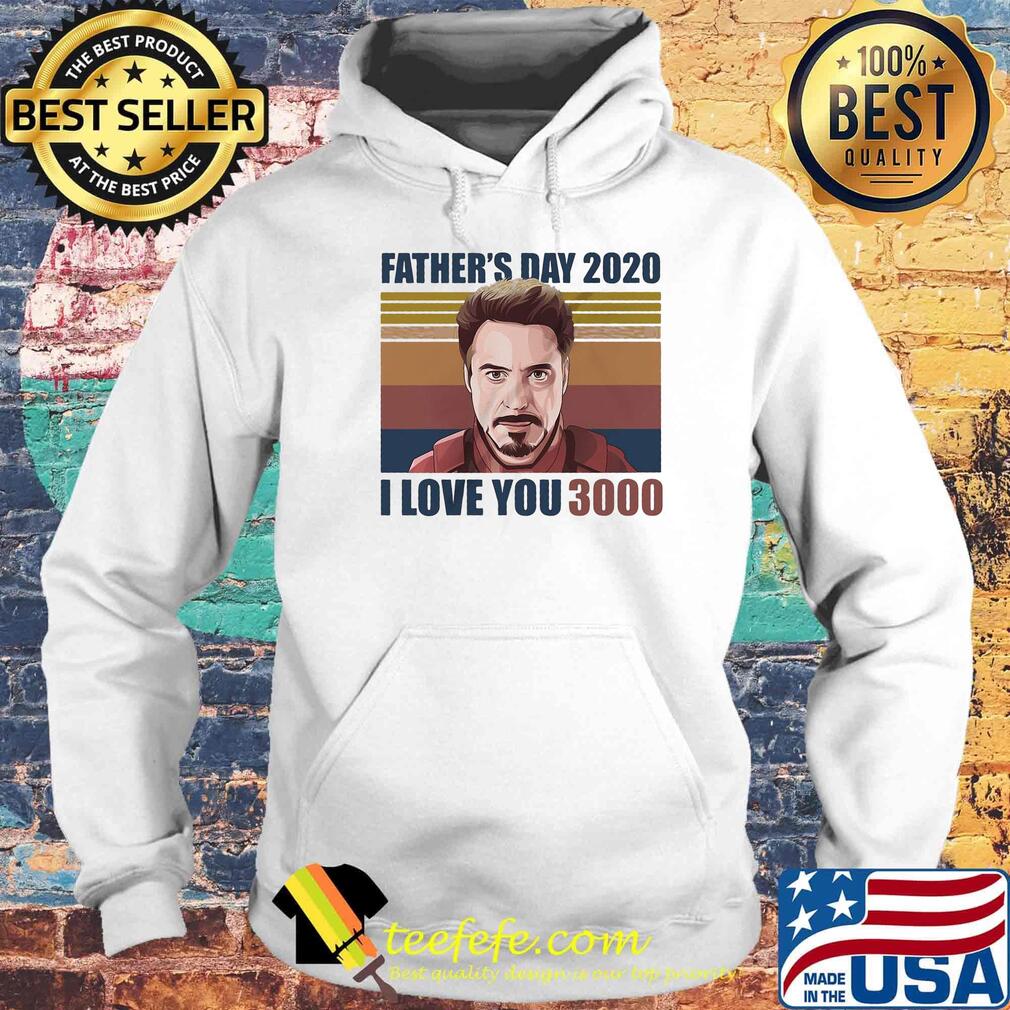 Robert downey jr iron man father's day 2020 i love you 3000 vintage retro s Hoodie Robert downey jr iron man father's day 2020 i love you 3000 vintage retro s Hoodie