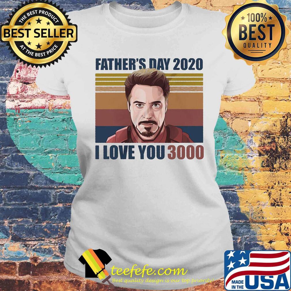 Robert downey jr iron man father's day 2020 i love you 3000 vintage retro s Laides tee Robert downey jr iron man father's day 2020 i love you 3000 vintage retro s Laides tee