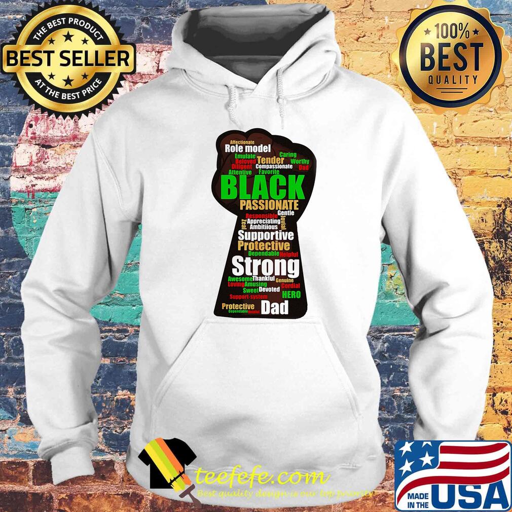 Role model black passionate supportive protective strong dad hand s Hoodie Role model black passionate supportive protective strong dad hand s Hoodie