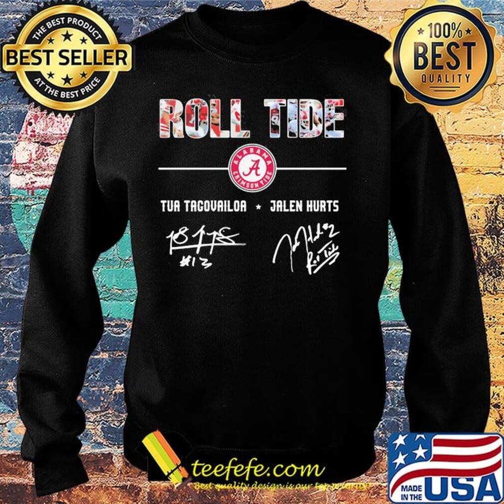 Roll tide alabama crimson tide tua tagovailoa jalen hurts signatures s Sweater Roll tide alabama crimson tide tua tagovailoa jalen hurts signatures s Sweater