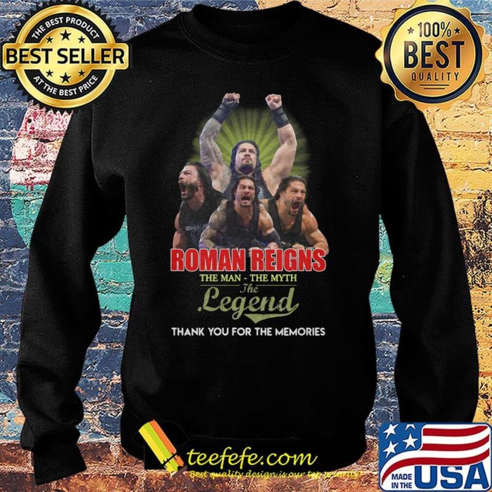 Roman reigns the man the myth the legend thank you for the memories signatures s Sweater Roman reigns the man the myth the legend thank you for the memories signatures s Sweater