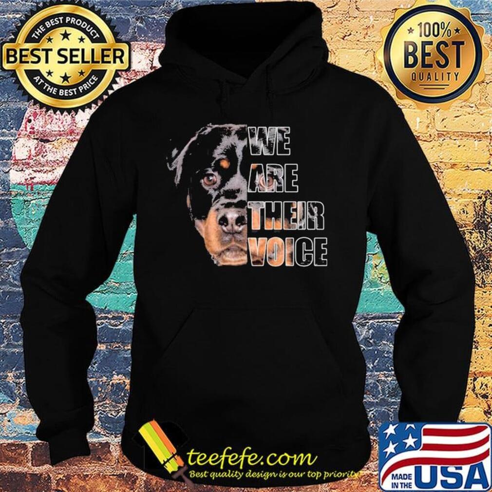 Rottweiler we are their voice s Hoodie Rottweiler we are their voice s Hoodie