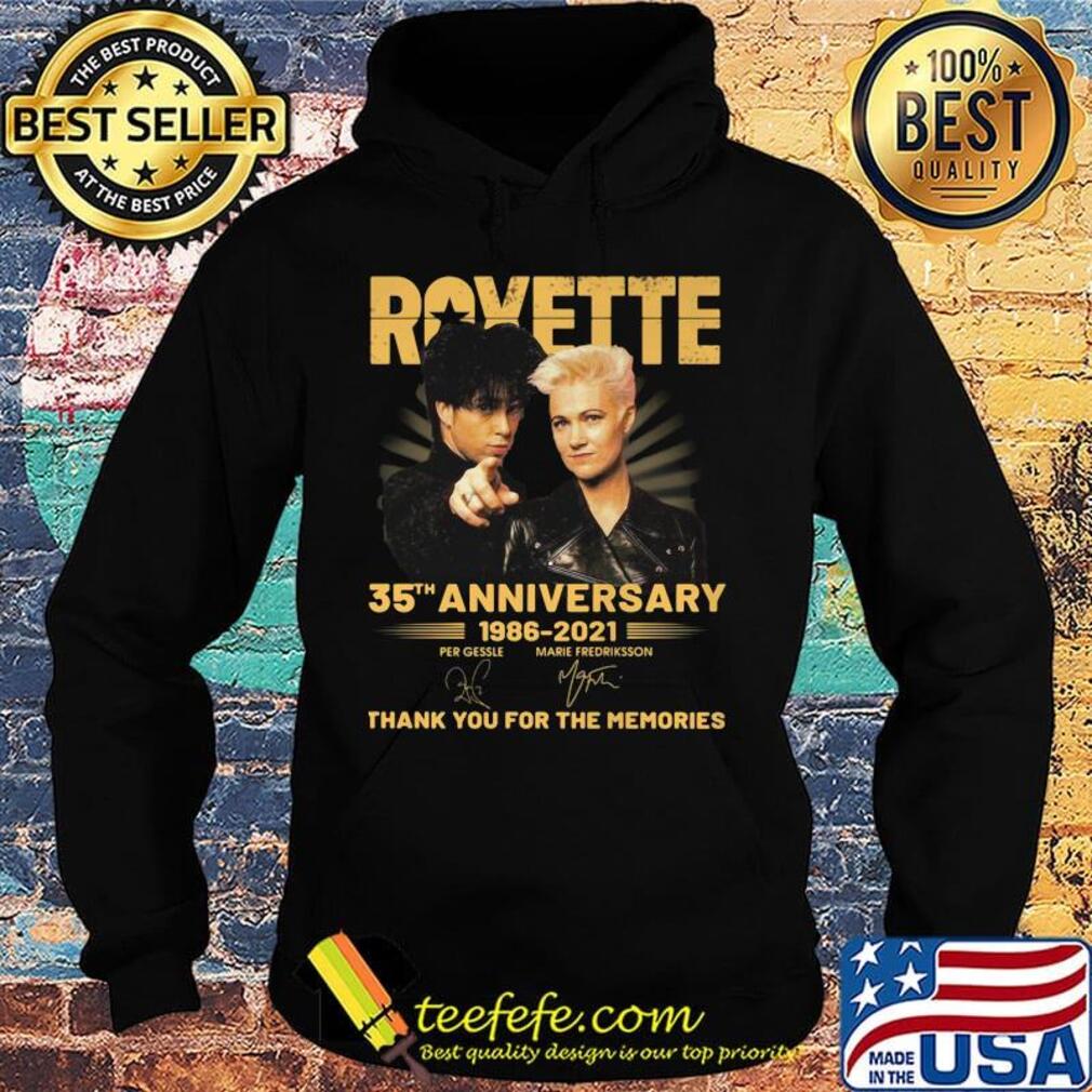 Roxette 35th anniversary 1986 2020 thank you for the memories signatures s Hoodie Roxette 35th anniversary 1986 2020 thank you for the memories signatures s Hoodie