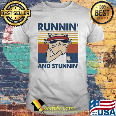 Runnin' and stunnin Cat vintage retro shirt
