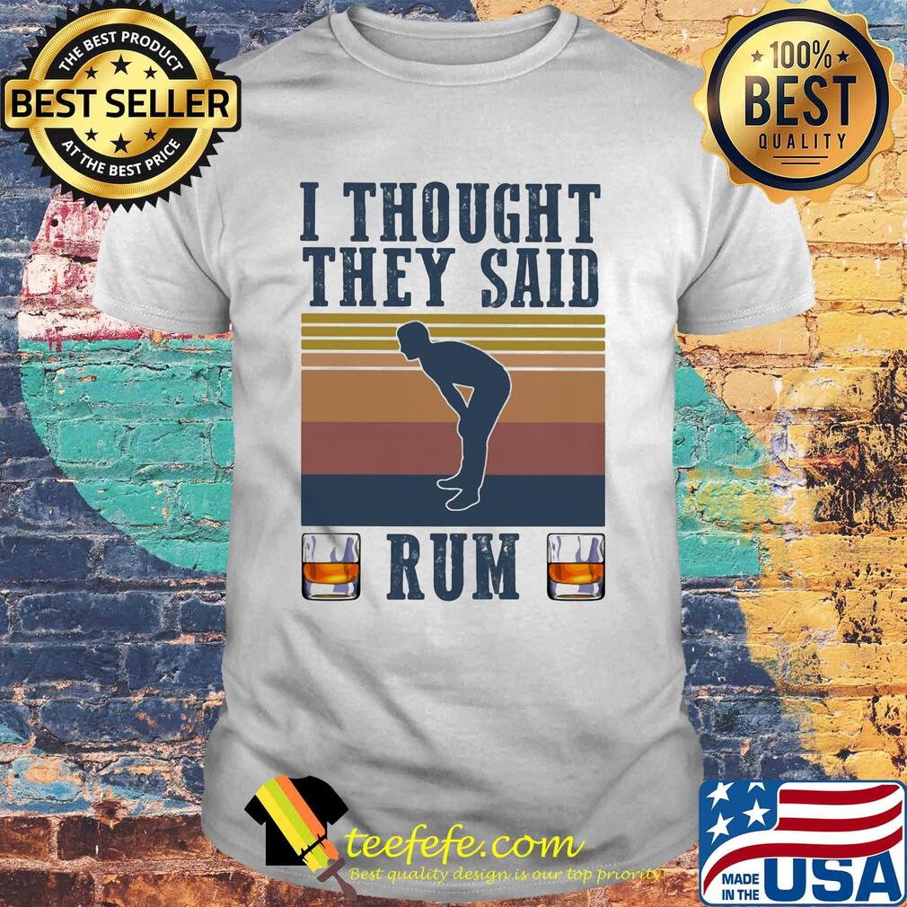 Running i thought they said rum vintage retro shirt