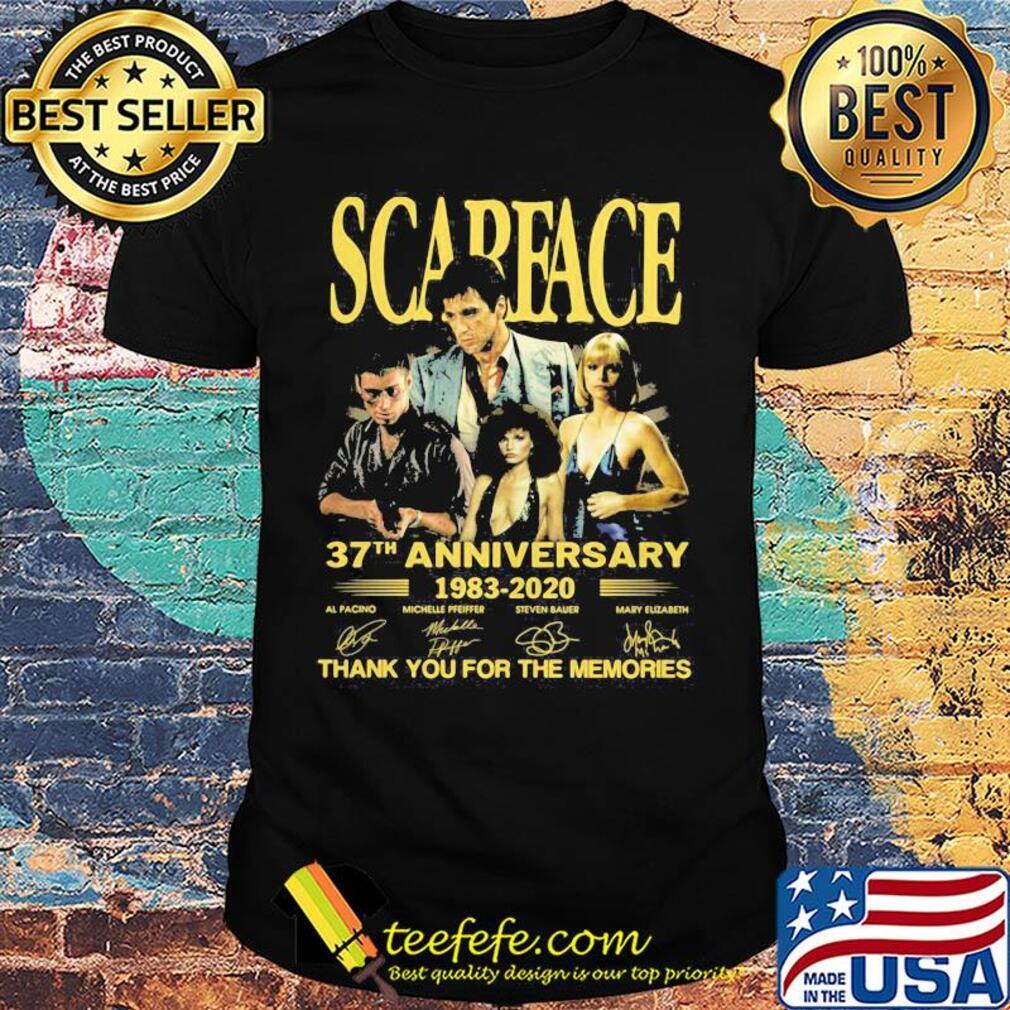 Scarface 37th anniversary 1983 2020 thank you for the memories signatures shirt