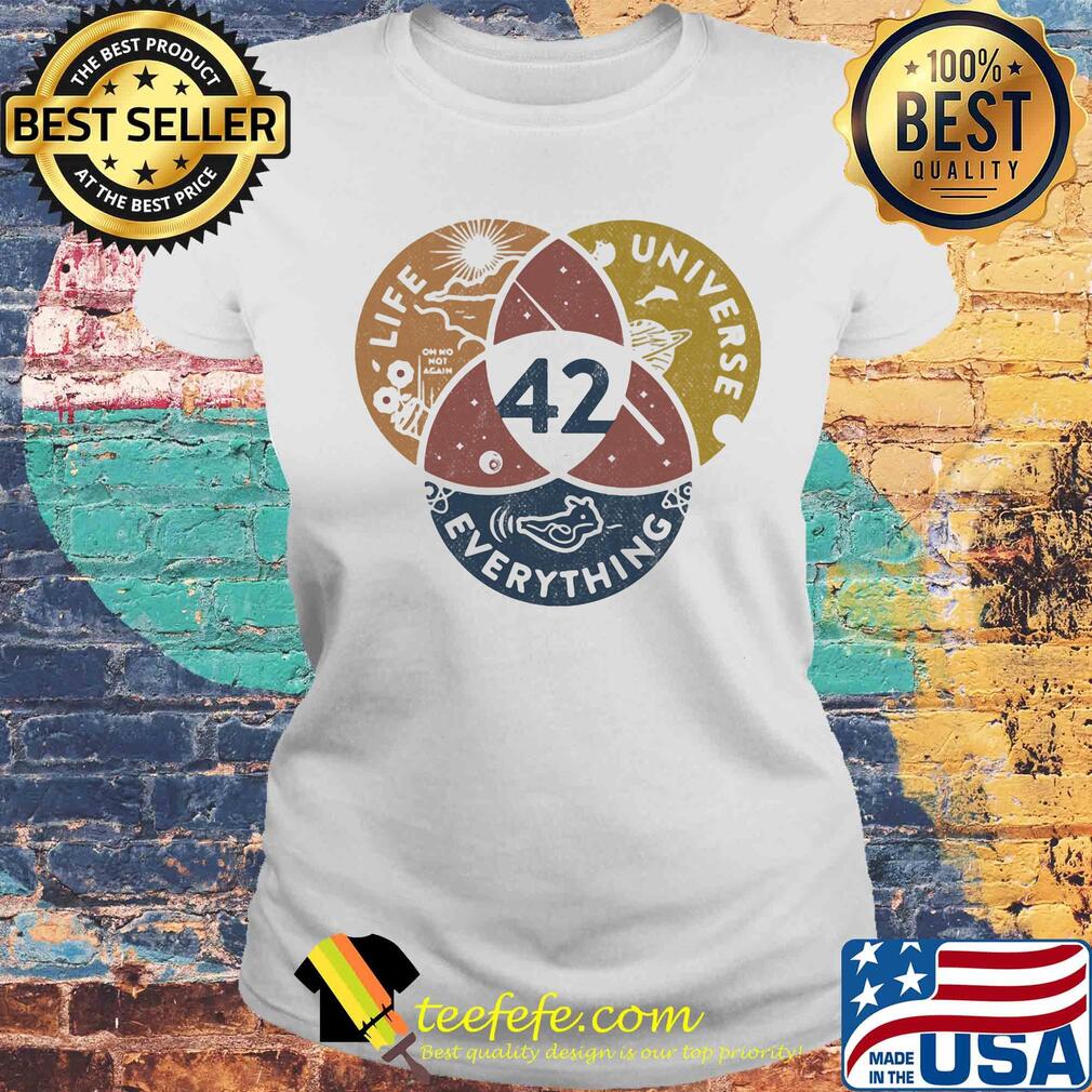Science life universe everything 42 s Laides tee Science life universe everything 42 s Laides tee