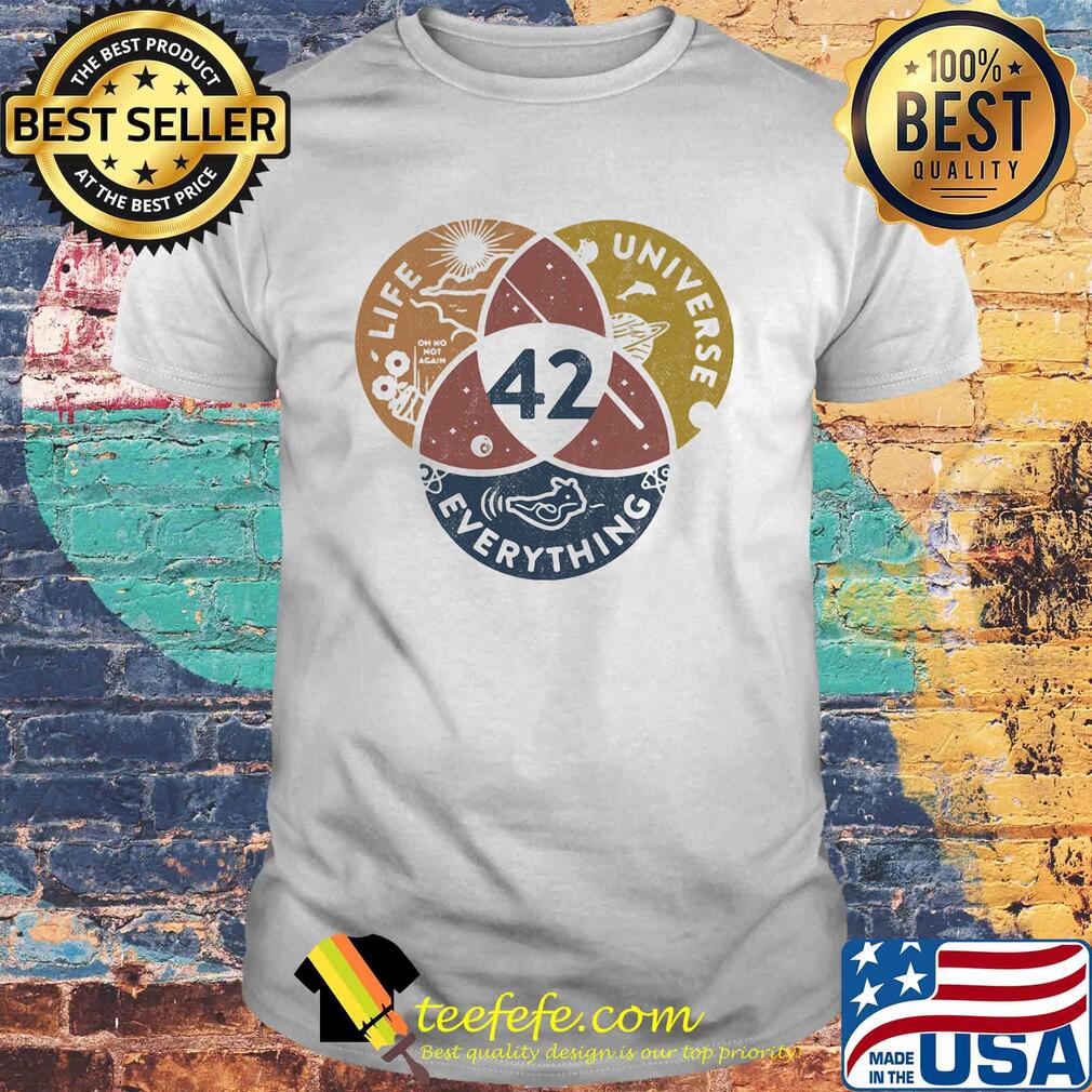 Science life universe everything 42 shirt