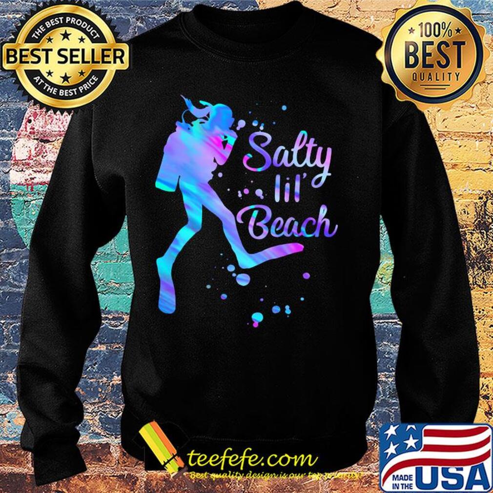 Scuba diving salty lil' beach s Sweater Scuba diving salty lil' beach s Sweater