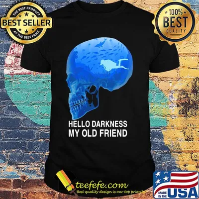 Scuba diving skull hello darkness my old friend shirt