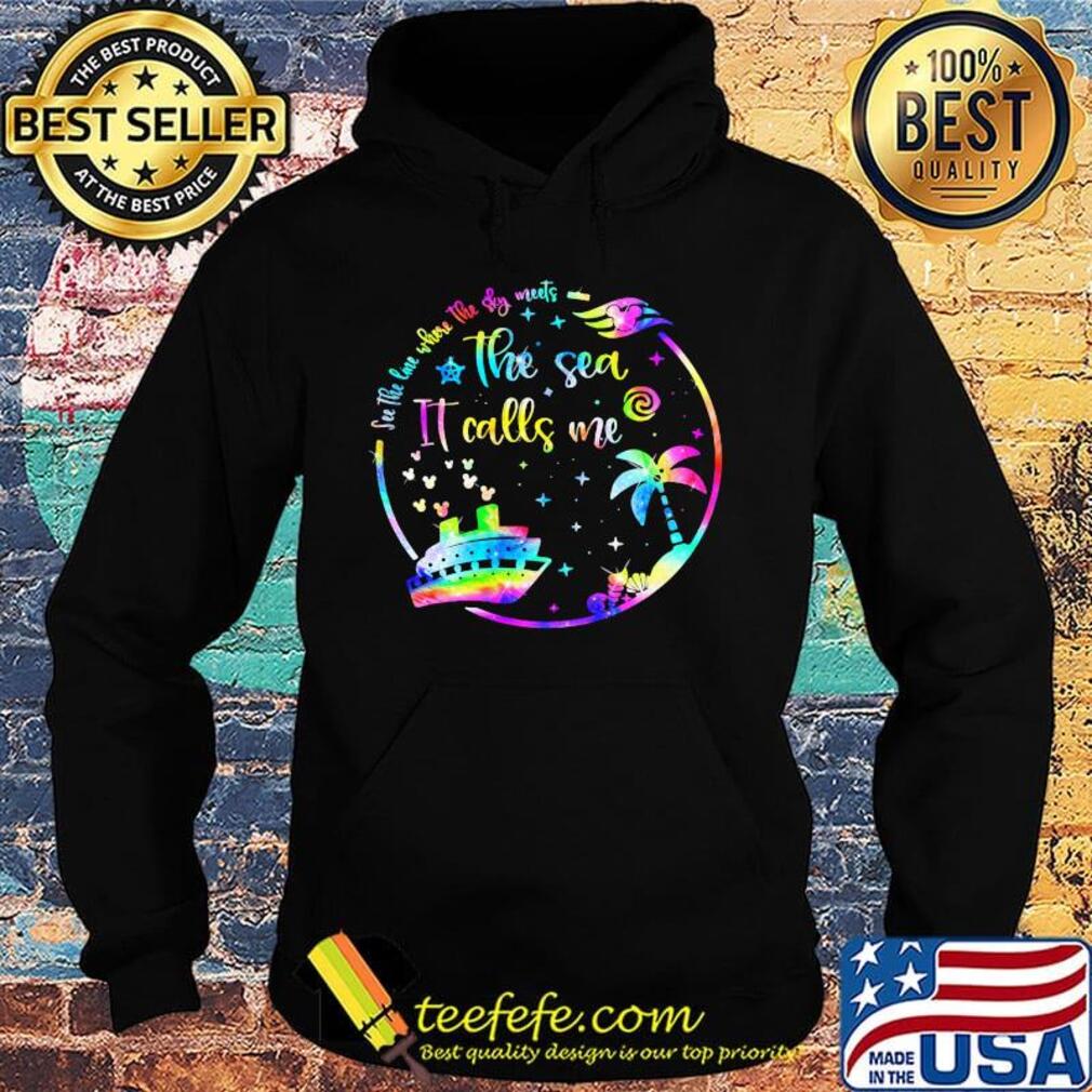 See the love where the sky meets the sea it calls me s Hoodie See the love where the sky meets the sea it calls me s Hoodie