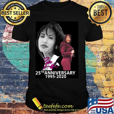 Selena quintanilla 25th anniversary 1995 2020 shirt